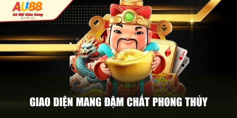 Giao diện mang đậm chất phong thủy
